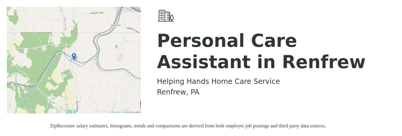 Helping Hands Home Care Service job posting for a Personal Care Assistant in Renfrew in Renfrew, PA with a salary of $16 to $24 Hourly with a map of Renfrew location.
