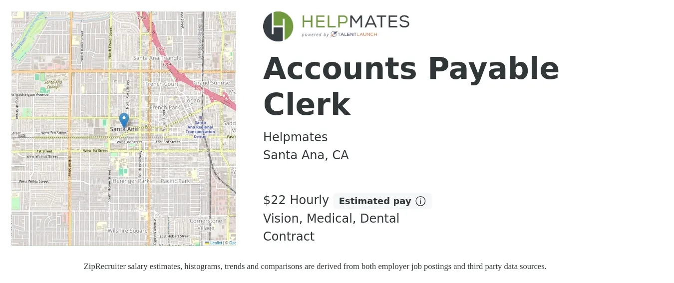 Helpmates job posting for a Accounts Payable Clerk in Santa Ana, CA with a salary of $23 to $24 Hourly and benefits including dental, life_insurance, medical, pto, and vision with a map of Santa Ana location.