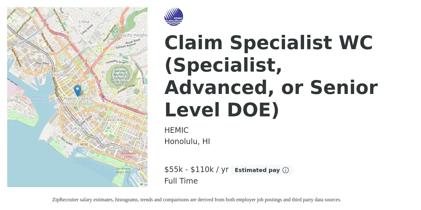 HEMIC job posting for a Claim Specialist WC (Specialist, Advanced, or Senior Level DOE) in Honolulu, HI with a salary of $55,000 to $110,000 Yearly with a map of Honolulu location.