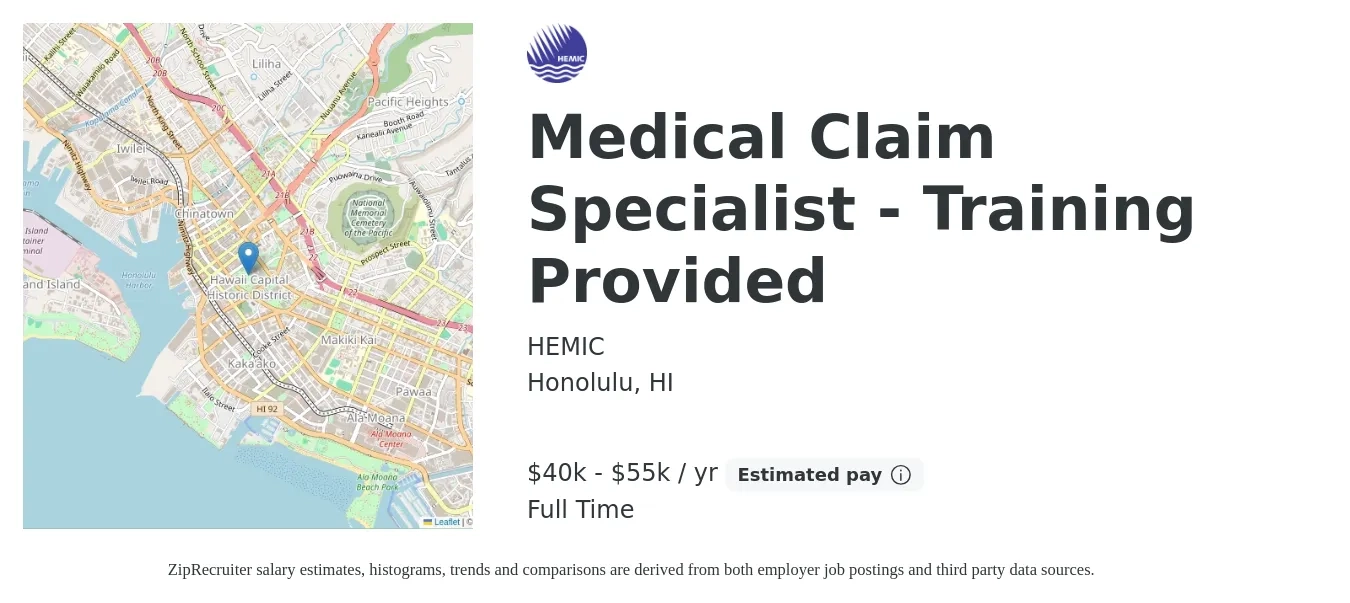 HEMIC job posting for a Medical Claim Specialist - Training Provided in Honolulu, HI with a salary of $40,000 to $55,000 Yearly with a map of Honolulu location.