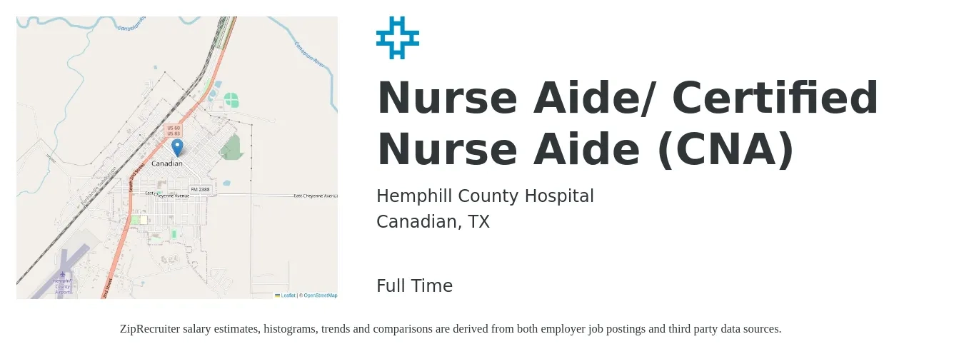 Hemphill County Hospital job posting for a Nurse Aide/ Certified Nurse Aide (CNA) in Canadian, TX with a salary of $16 to $22 Hourly with a map of Canadian location.