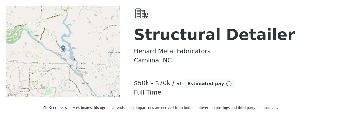Henard Metal Fabricators job posting for a Structural Detailer in Carolina, NC with a salary of $50,000 to $70,000 Yearly with a map of Carolina location.
