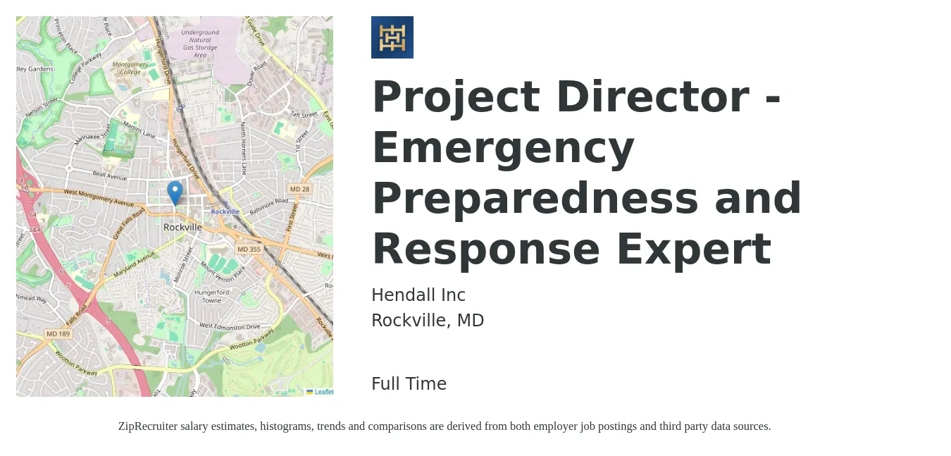 Hendall Inc job posting for a Project Director - Emergency Preparedness and Response Expert in Rockville, MD with a salary of $75,400 to $147,300 Yearly with a map of Rockville location.