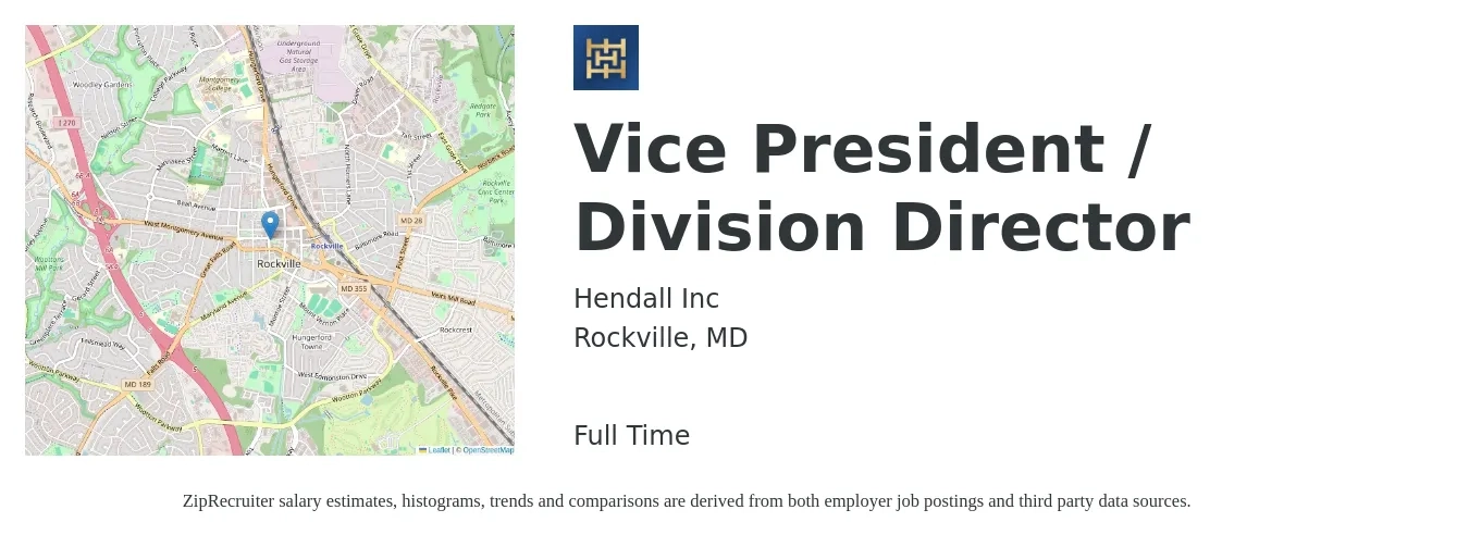 Hendall Inc job posting for a Vice President / Division Director in Rockville, MD with a salary of $122,300 to $184,500 Yearly with a map of Rockville location.