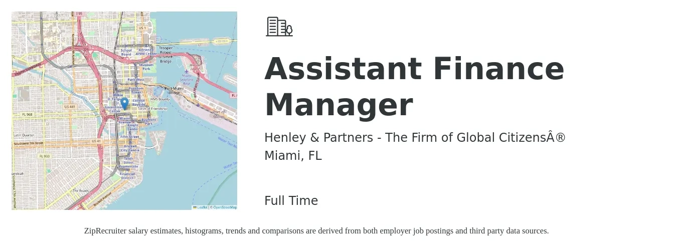 Henley & Partners - The Firm of Global Citizens® job posting for a Assistant Finance Manager in Miami, FL with a salary of $48,300 to $96,100 Yearly with a map of Miami location.