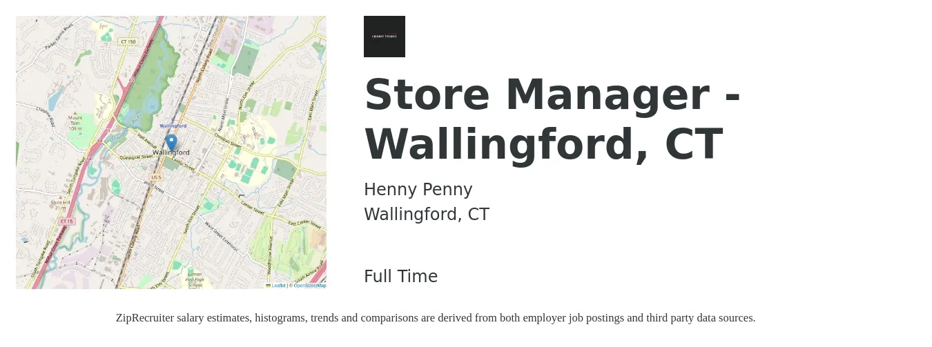 Henny Penny job posting for a Store Manager - Wallingford, CT in Wallingford, CT with a salary of $41,600 to $64,700 Yearly with a map of Wallingford location.