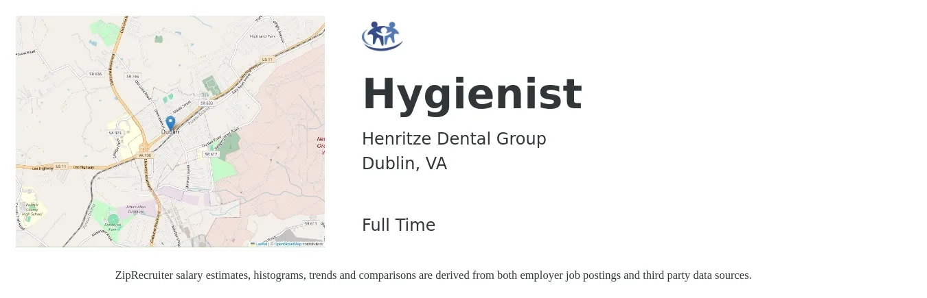 Henritze Dental Group job posting for a Hygienist in Dublin, VA with a salary of $33 to $43 Hourly with a map of Dublin location.