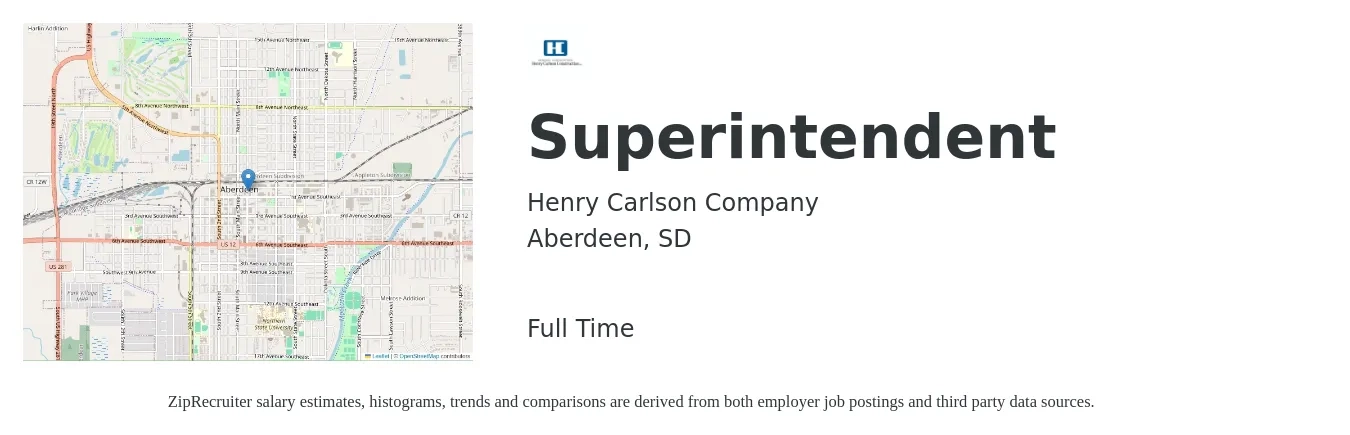 Henry Carlson Company job posting for a Superintendent in Aberdeen, SD with a salary of $69,600 to $113,200 Yearly with a map of Aberdeen location.