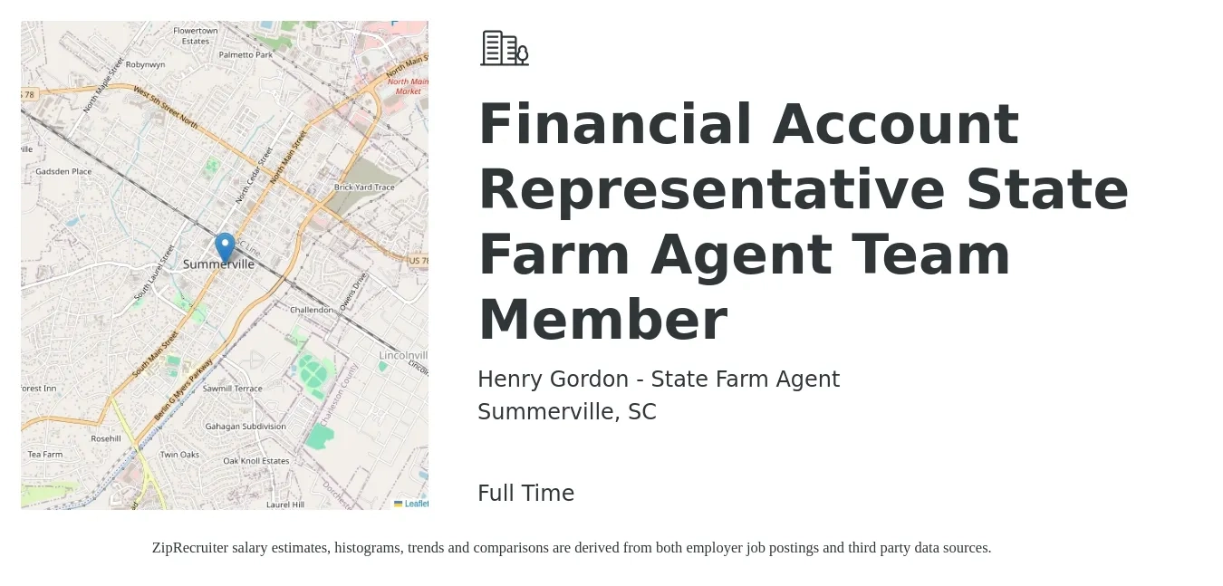 Henry Gordon - State Farm Agent job posting for a Financial Account Representative State Farm Agent Team Member in Summerville, SC with a salary of $35,900 to $49,300 Yearly with a map of Summerville location.
