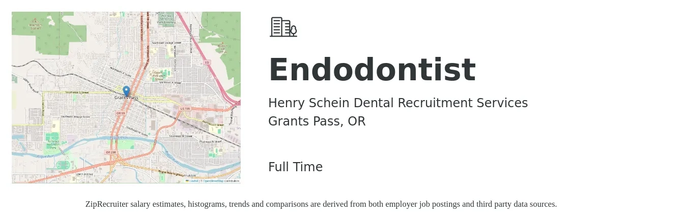 Henry Schein Dental Recruitment Services job posting for a Endodontist in Grants Pass, OR with a salary of $99,800 to $354,900 Yearly with a map of Grants Pass location.