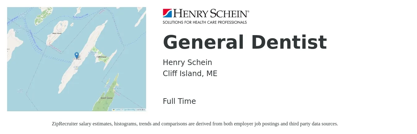 Henry Schein job posting for a General Dentist in Cliff Island, ME with a salary of $158,500 to $256,100 Yearly with a map of Cliff Island location.