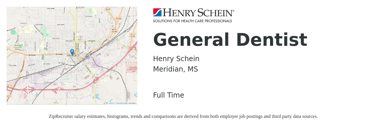 Henry Schein job posting for a General Dentist in Meridian, MS with a salary of $152,000 to $245,700 Yearly with a map of Meridian location.