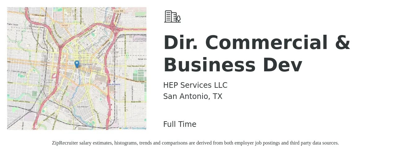 HEP Services LLC job posting for a Dir. Commercial & Business Dev in San Antonio, TX with a salary of $53,500 to $87,700 Yearly with a map of San Antonio location.