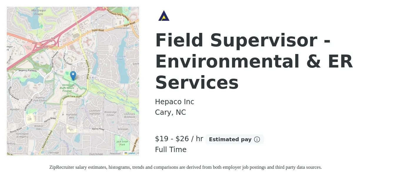 Hepaco Inc job posting for a Field Supervisor - Environmental & ER Services in Cary, NC with a salary of $20 to $28 Hourly with a map of Cary location.