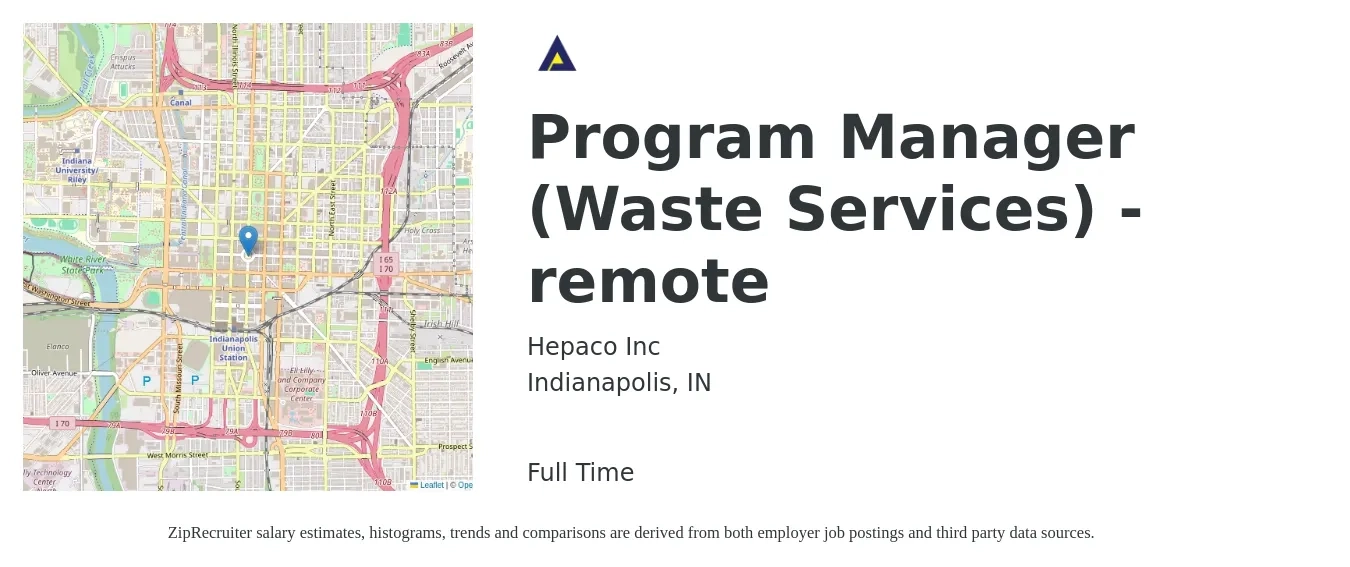 Hepaco Inc job posting for a Program Manager (Waste Services) - remote in Indianapolis, IN with a salary of $76,000 to $126,700 Yearly with a map of Indianapolis location.