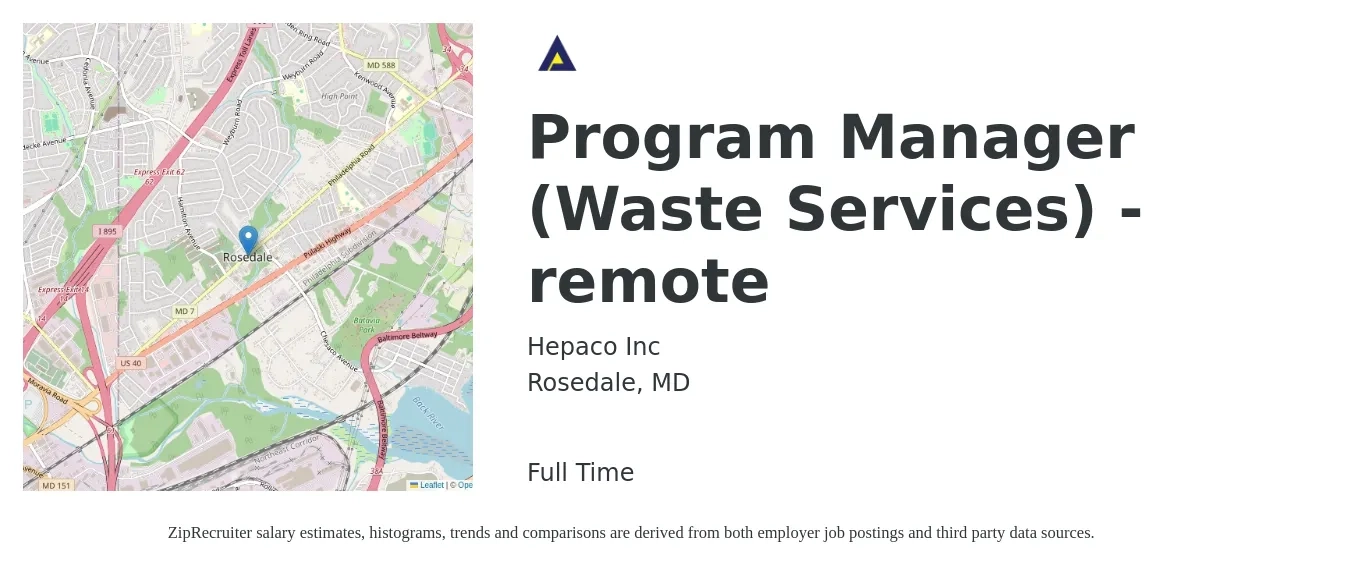 Hepaco Inc job posting for a Program Manager (Waste Services) - remote in Rosedale, MD with a salary of $76,300 to $127,100 Yearly with a map of Rosedale location.