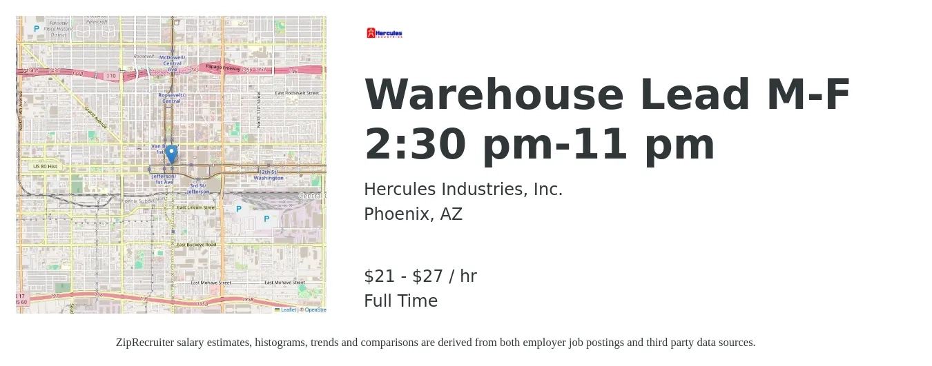 Hercules Industries, Inc. job posting for a Warehouse Lead M-F 2:30 pm-11 pm in Phoenix, AZ with a salary of $22 to $28 Hourly with a map of Phoenix location.