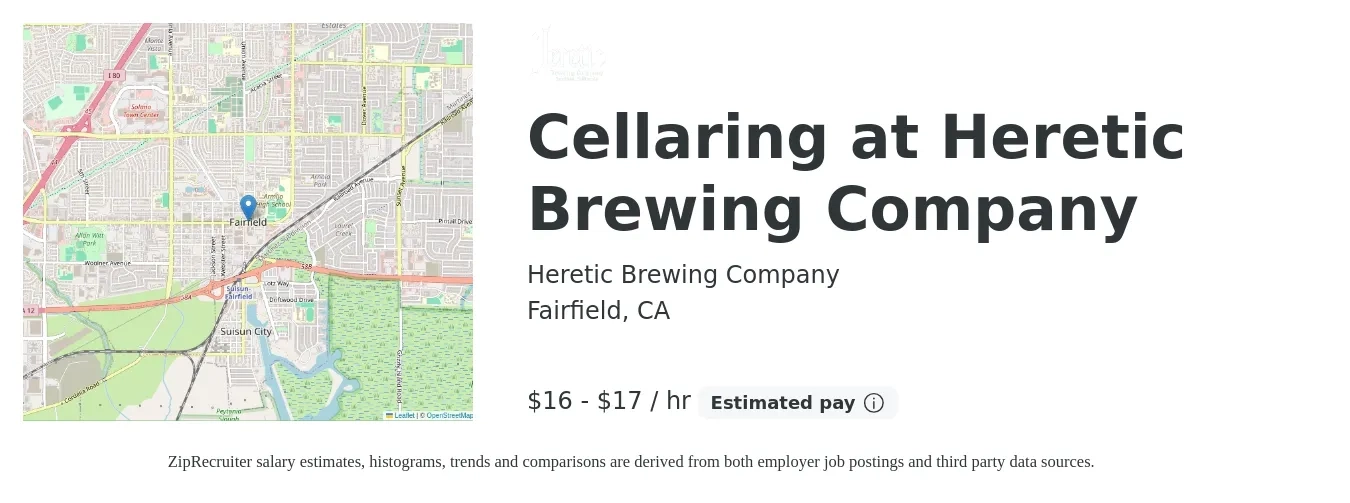 Heretic Brewing Company job posting for a Cellaring at Heretic Brewing Company in Fairfield, CA with a salary of $17 to $18 Hourly with a map of Fairfield location.