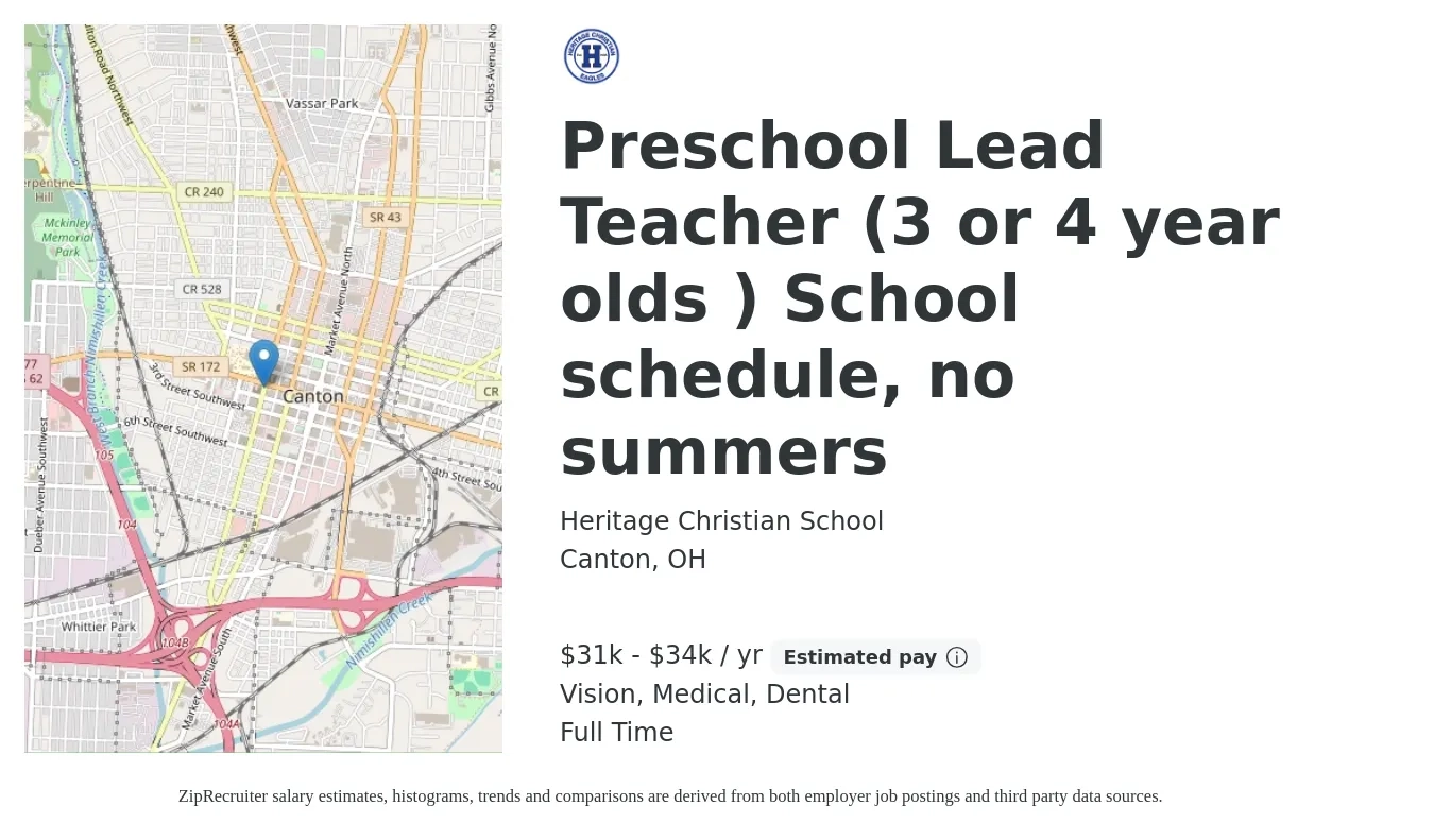 Heritage Christian School job posting for a Preschool Lead Teacher (3 or 4 year olds ) School schedule, no summers in Canton, OH with a salary of $31,000 to $34,000 Yearly and benefits including pto, retirement, vision, dental, life_insurance, and medical with a map of Canton location.