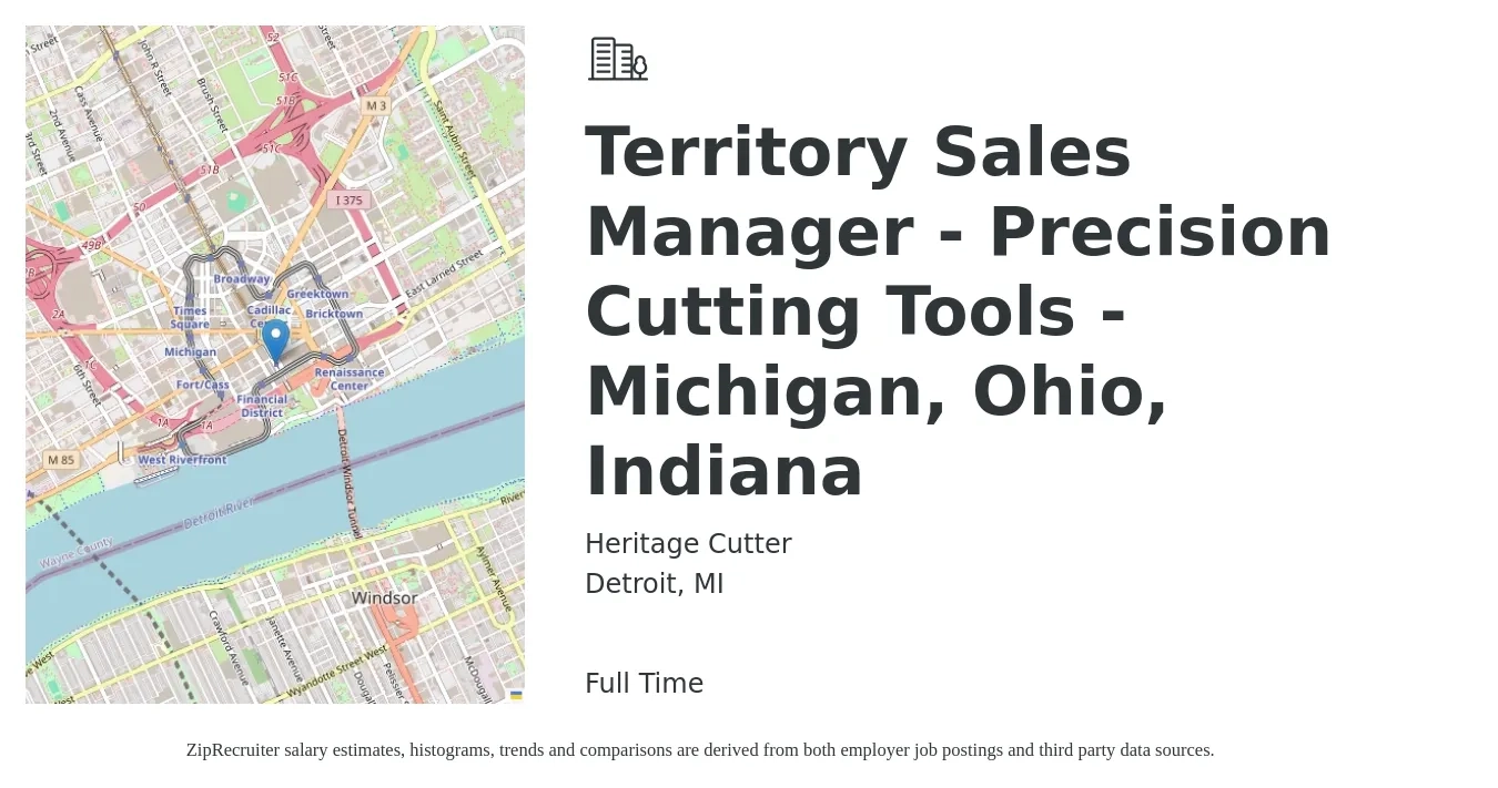 Heritage Cutter job posting for a Territory Sales Manager - Precision Cutting Tools -Michigan, Ohio, Indiana in Detroit, MI with a salary of $58,800 to $90,200 Yearly with a map of Detroit location.