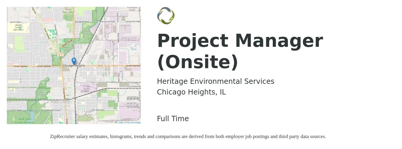 Heritage Environmental Services job posting for a Project Manager (Onsite) in Chicago Heights, IL with a salary of $76,500 to $119,800 Yearly with a map of Chicago Heights location.
