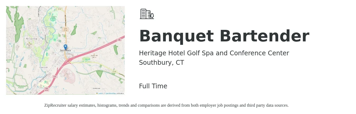 Heritage Hotel Golf Spa and Conference Center job posting for a Banquet Bartender in Southbury, CT with a salary of $14 to $19 Hourly with a map of Southbury location.