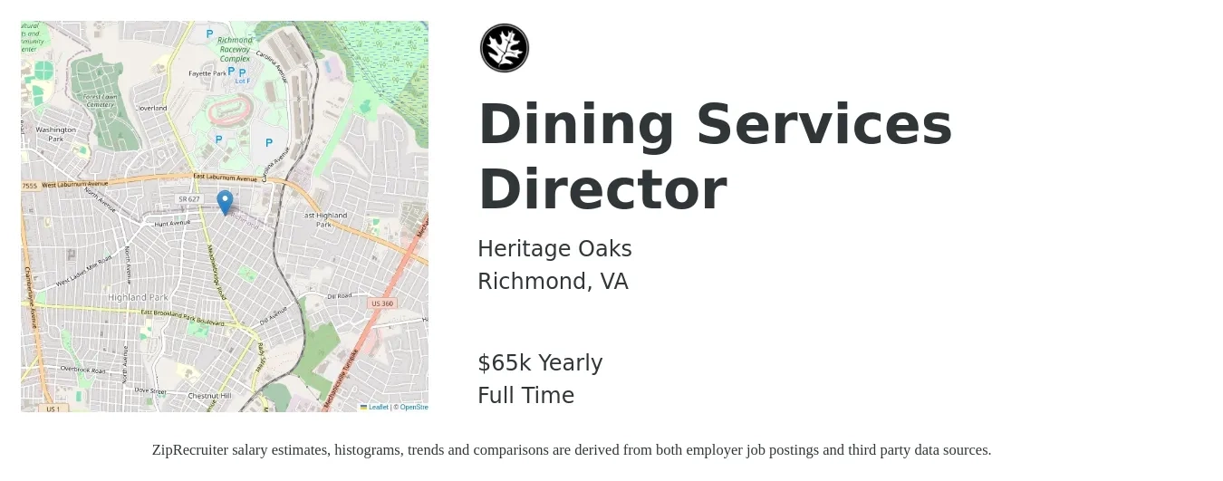 Heritage Oaks job posting for a Dining Services Director in Richmond, VA with a salary of $65,000 Yearly with a map of Richmond location.