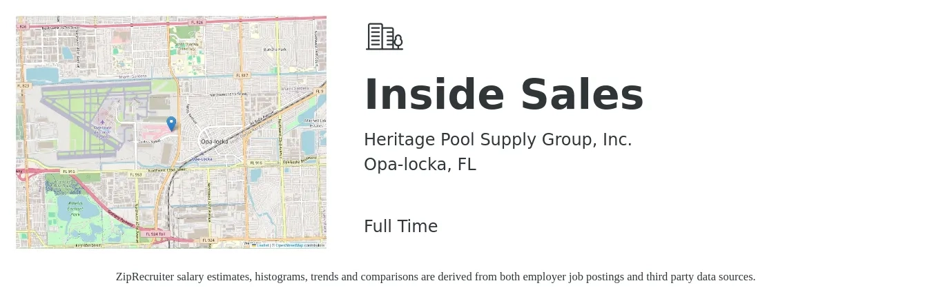 Heritage Pool Supply Group job posting for a Inside Sales in Opa-locka, FL with a salary of $36,700 to $54,900 Yearly with a map of Opa-locka location.