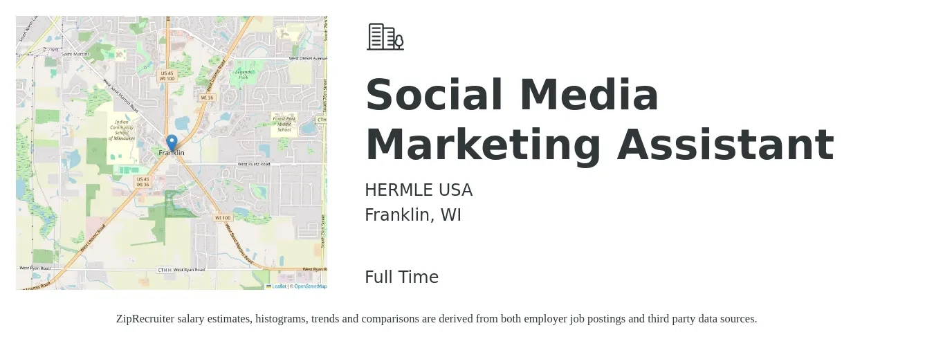 HERMLE USA job posting for a Social Media Marketing Assistant in Franklin, WI with a salary of $37,100 to $46,900 Yearly with a map of Franklin location.