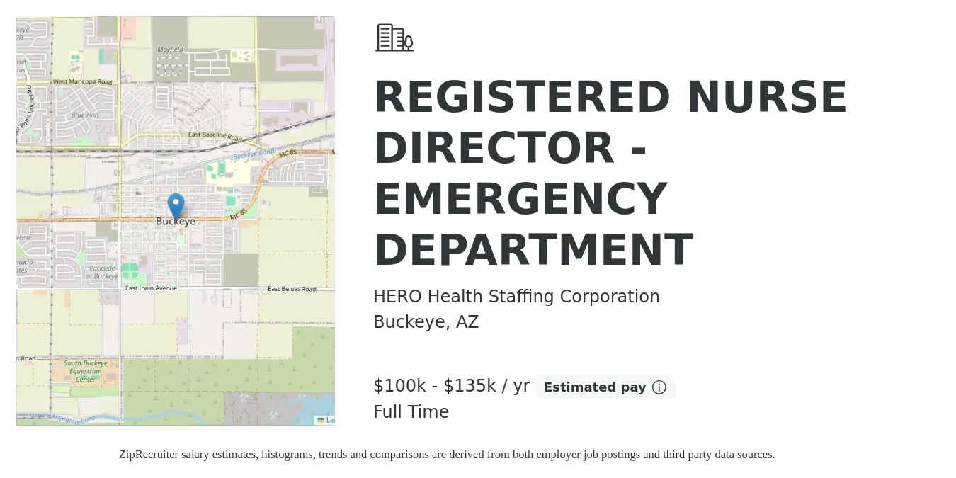 HERO Health Staffing Corporation job posting for a REGISTERED NURSE DIRECTOR - EMERGENCY DEPARTMENT in Buckeye, AZ with a salary of $100,000 to $135,000 Yearly with a map of Buckeye location.