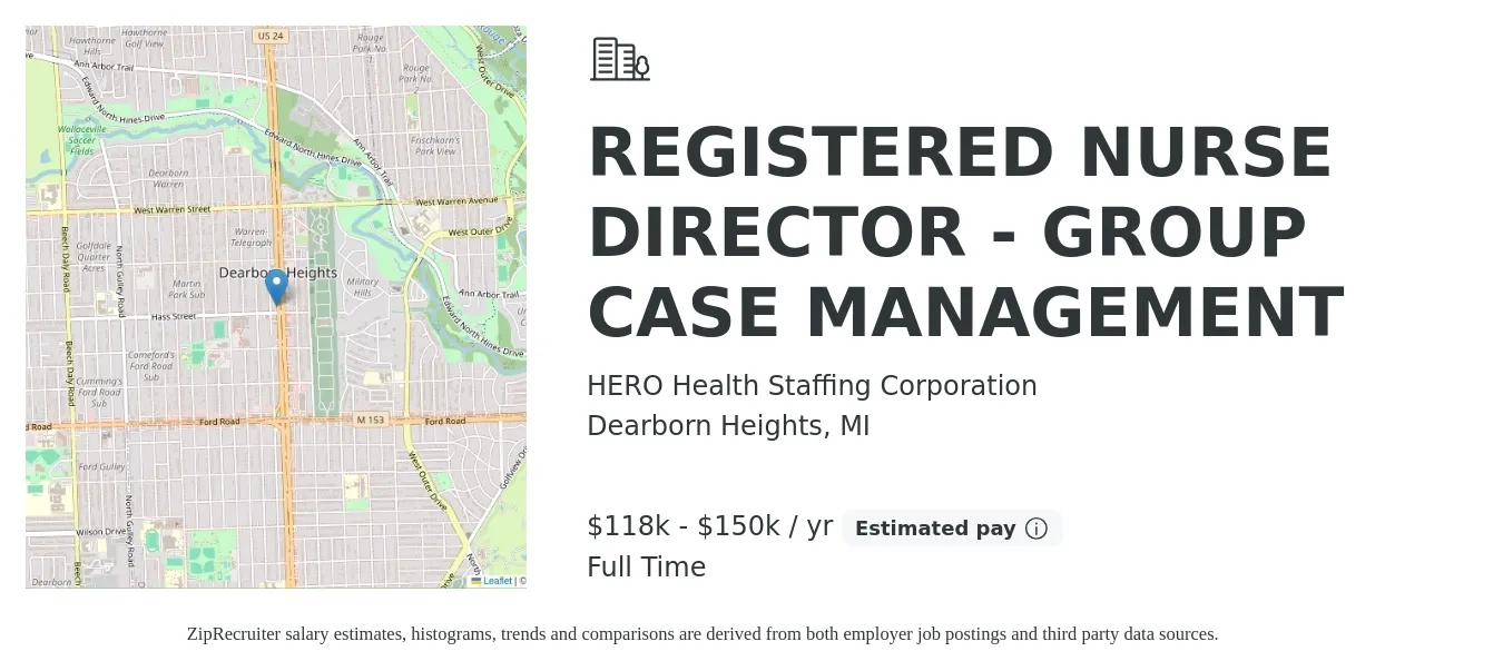 HERO Health Staffing Corporation job posting for a REGISTERED NURSE DIRECTOR - GROUP CASE MANAGEMENT in Dearborn Heights, MI with a salary of $118,000 to $150,000 Yearly with a map of Dearborn Heights location.