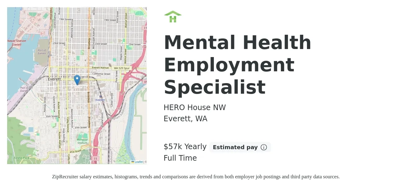 HERO House NW job posting for a Mental Health Employment Specialist in Everett, WA with a salary of $57,500 Yearly with a map of Everett location.