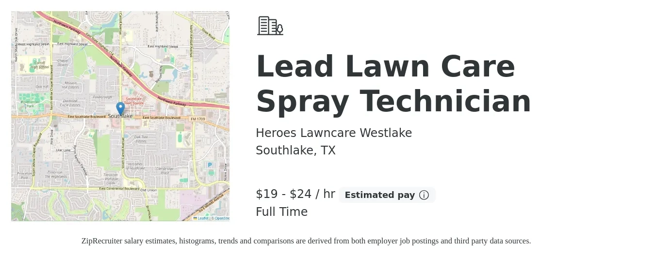 Heroes Lawncare Westlake job posting for a Lead Lawn Care Spray Technician in Southlake, TX with a salary of $20 to $25 Hourly with a map of Southlake location.
