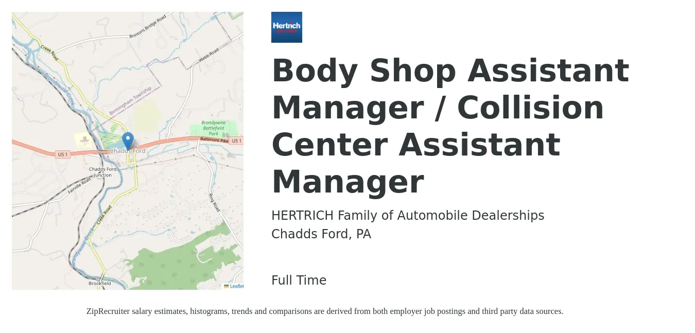HERTRICH Family of Automobile Dealerships job posting for a Body Shop Assistant Manager / Collision Center Assistant Manager in Chadds Ford, PA with a salary of $17 to $22 Hourly with a map of Chadds Ford location.
