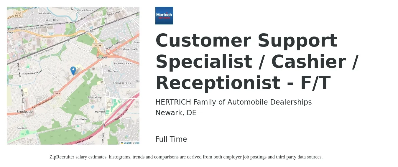HERTRICH Family of Automobile Dealerships job posting for a Customer Support Specialist / Cashier / Receptionist - F/T in Newark, DE with a salary of $15 to $19 Hourly with a map of Newark location.