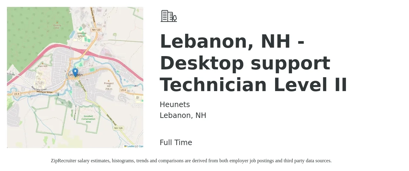 Heunets job posting for a Lebanon, NH - Desktop support Technician Level II in Lebanon, NH with a salary of $23 to $29 Hourly with a map of Lebanon location.