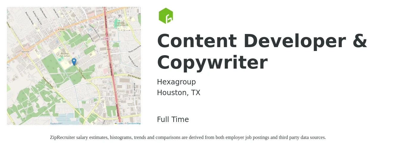 Hexagroup job posting for a Content Developer & Copywriter in Houston, TX with a salary of $28 to $41 Hourly with a map of Houston location.
