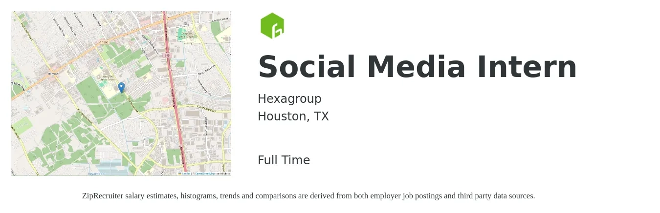 Hexagroup job posting for a Social Media Intern in Houston, TX with a salary of $14 to $18 Hourly with a map of Houston location.