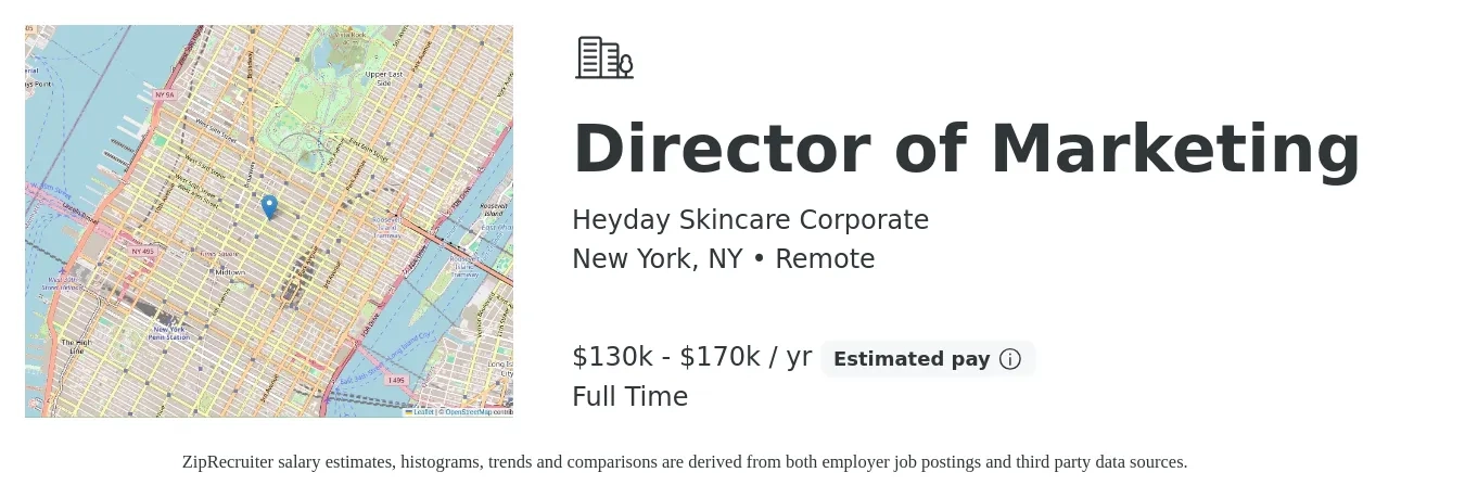 Heyday Skincare Corporate job posting for a Director of Marketing in New York, NY with a salary of $130,000 to $170,000 Yearly with a map of New York location.