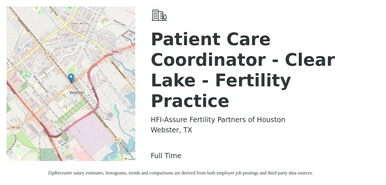 HFI-Assure Fertility Partners of Houston job posting for a Patient Care Coordinator - Clear Lake - Fertility Practice in Webster, TX with a salary of $15 to $20 Hourly with a map of Webster location.