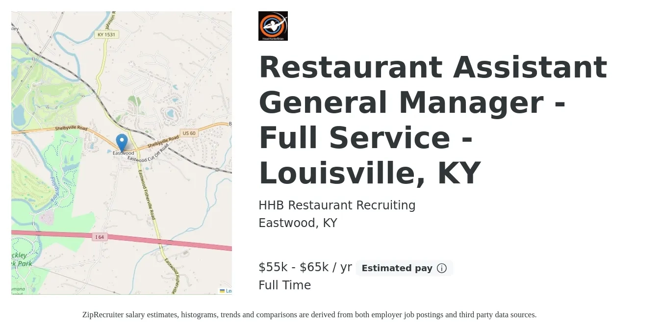 HHB Restaurant Recruiting job posting for a Restaurant Assistant General Manager - Full Service - Louisville, KY in Eastwood, KY with a salary of $55,000 to $65,000 Yearly with a map of Eastwood location.