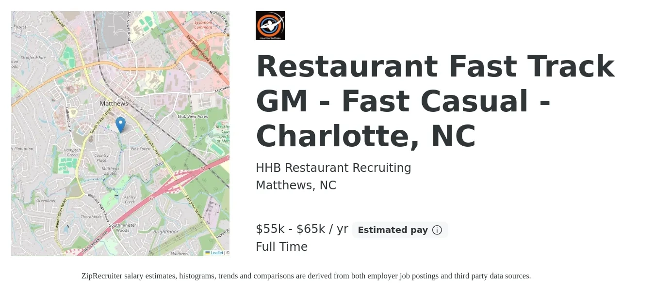 HHB Restaurant Recruiting job posting for a Restaurant Fast Track GM - Fast Casual - Charlotte, NC in Matthews, NC with a salary of $55,000 to $65,000 Yearly with a map of Matthews location.