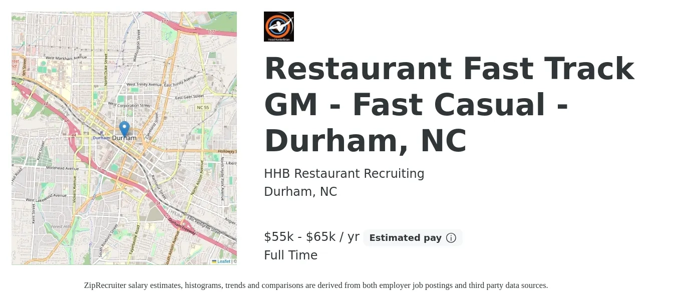 HHB Restaurant Recruiting job posting for a Restaurant Fast Track GM - Fast Casual - Durham, NC in Durham, NC with a salary of $55,000 to $65,000 Yearly with a map of Durham location.