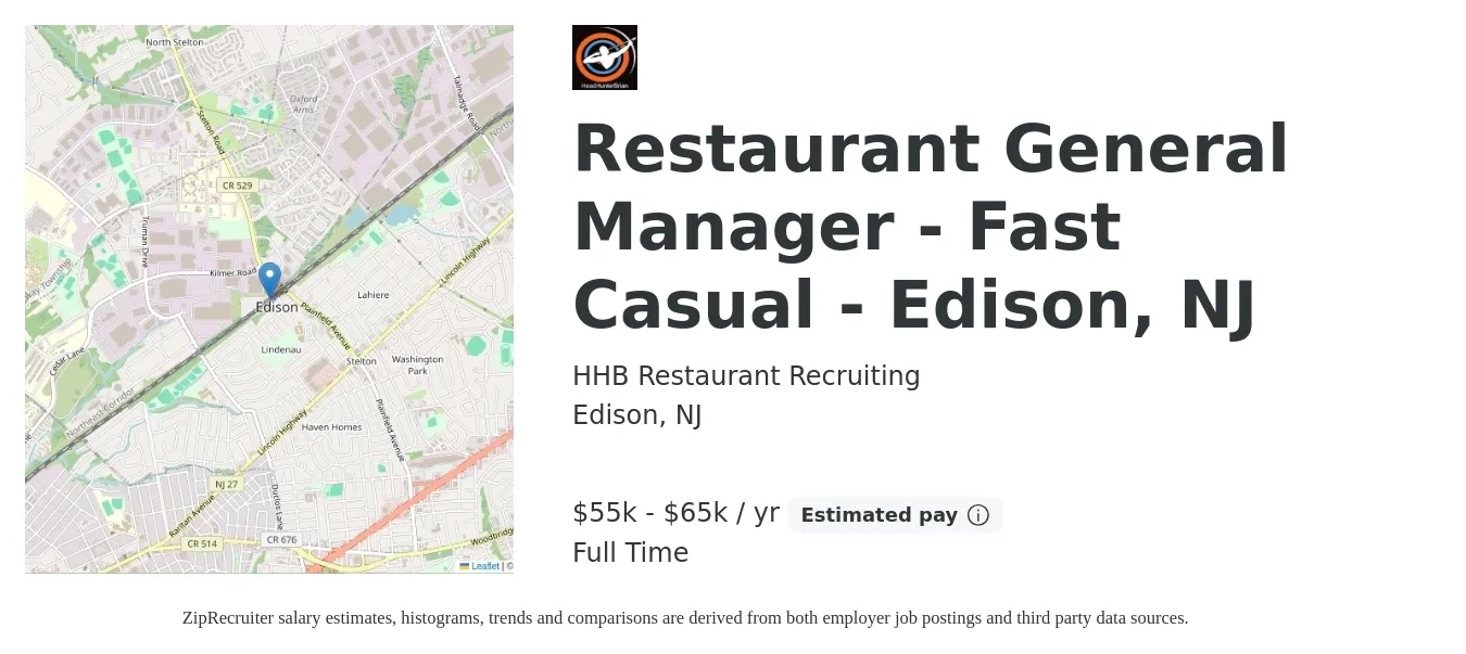 HHB Restaurant Recruiting job posting for a Restaurant General Manager - Fast Casual - Edison, NJ in Edison, NJ with a salary of $55,000 to $65,000 Yearly with a map of Edison location.