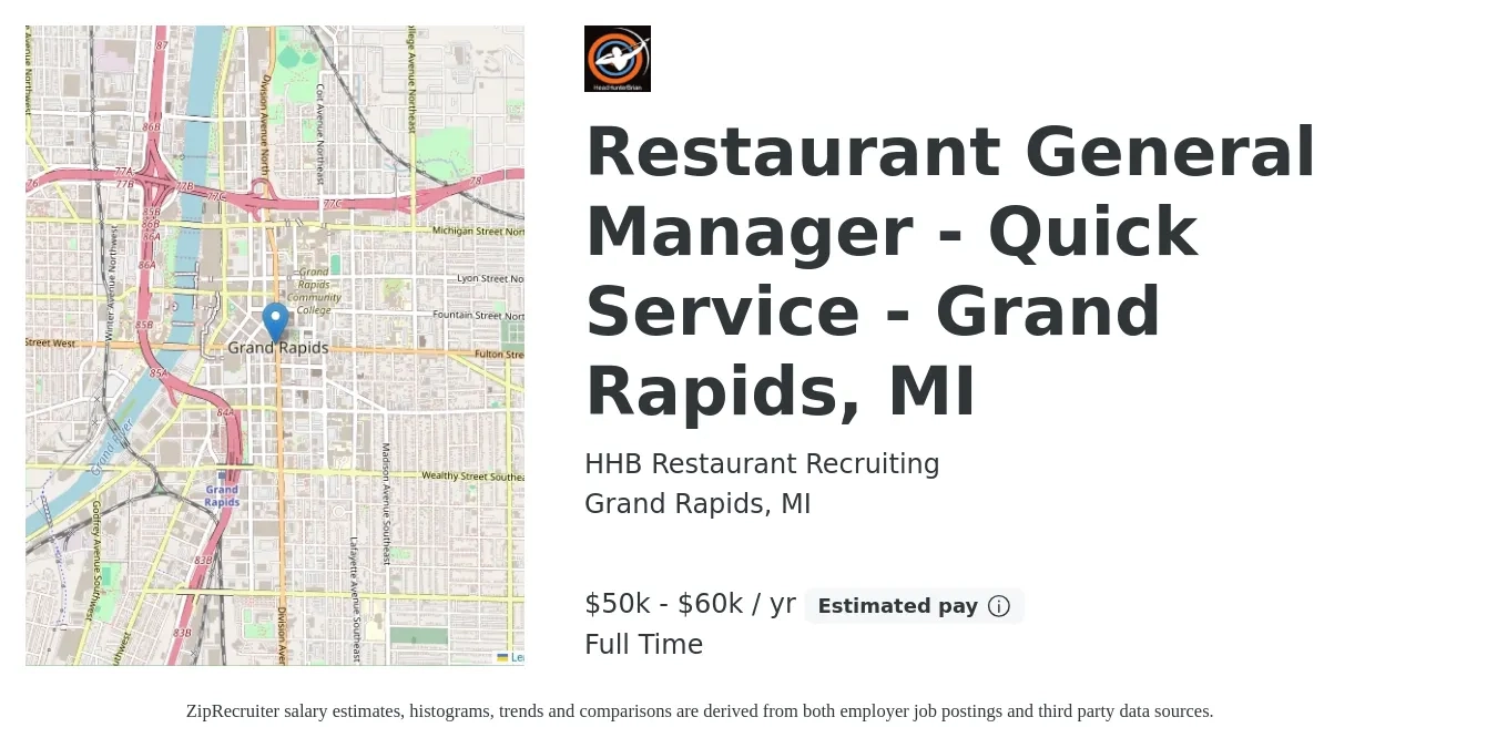HHB Restaurant Recruiting job posting for a Restaurant General Manager - Quick Service - Grand Rapids, MI in Grand Rapids, MI with a salary of $50,000 to $60,000 Yearly with a map of Grand Rapids location.