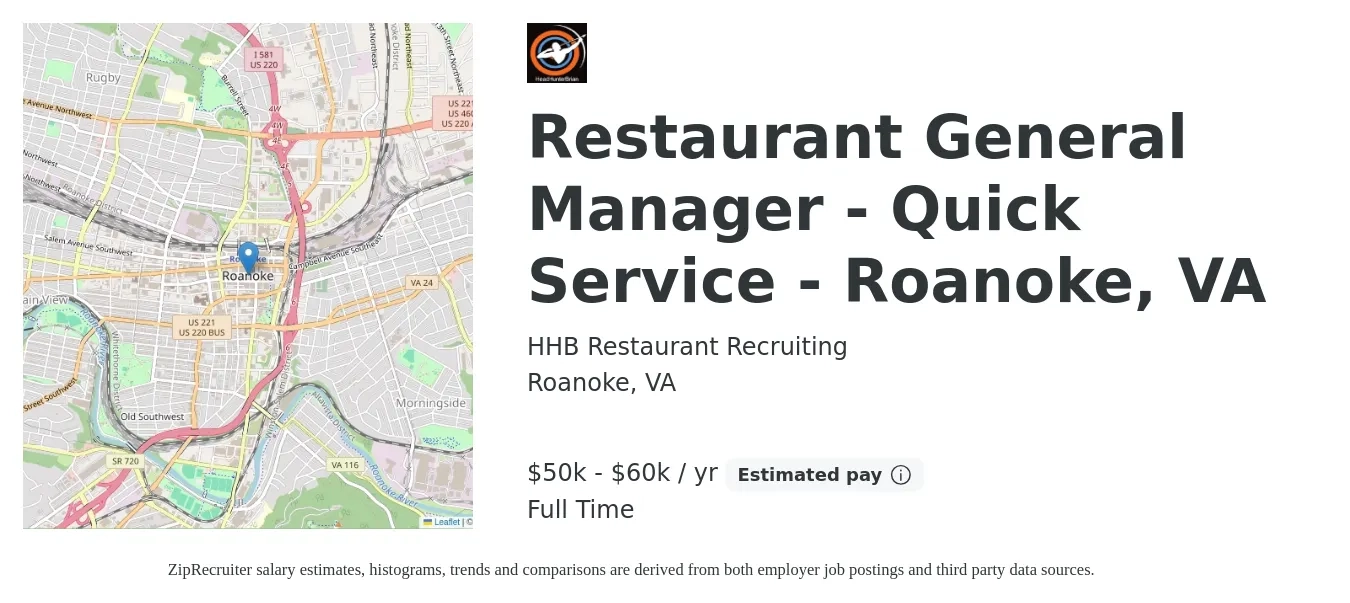 HHB Restaurant Recruiting job posting for a Restaurant General Manager - Quick Service - Roanoke, VA in Roanoke, VA with a salary of $50,000 to $60,000 Yearly with a map of Roanoke location.
