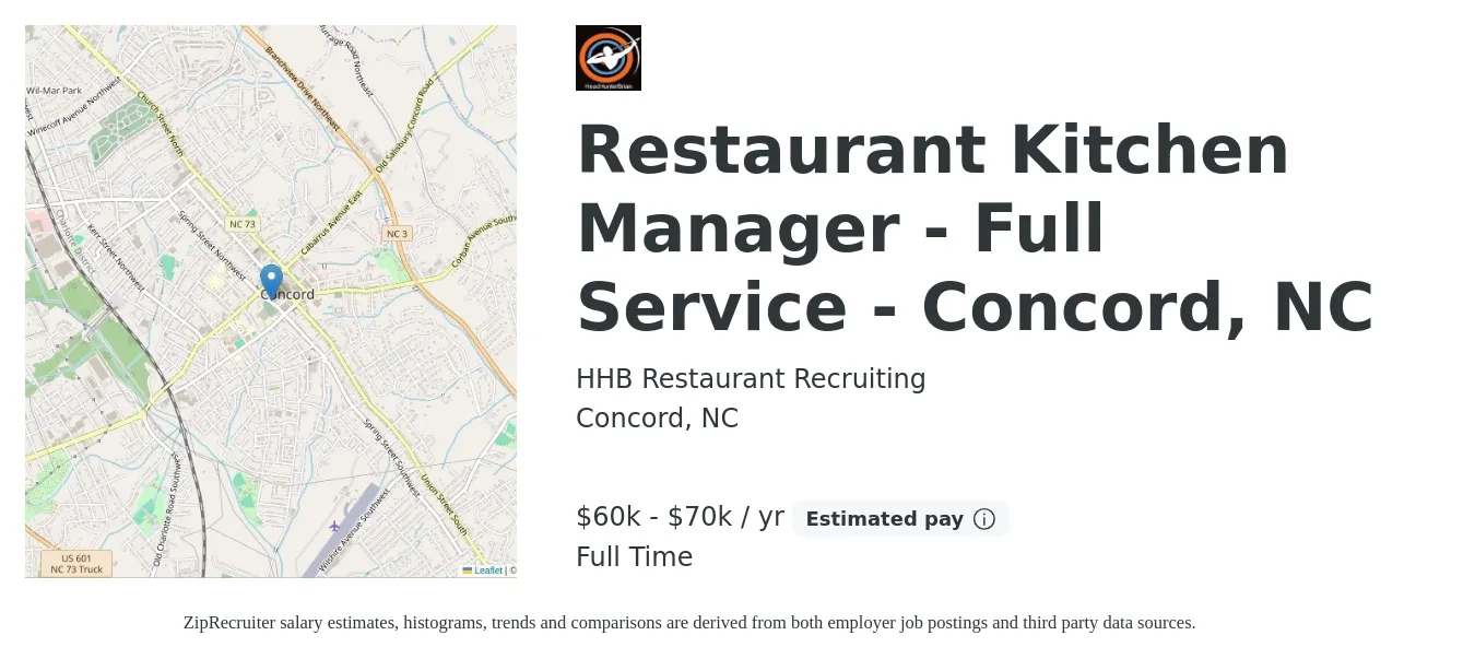 HHB Restaurant Recruiting job posting for a Restaurant Kitchen Manager - Full Service - Concord, NC in Concord, NC with a salary of $60,000 to $70,000 Yearly with a map of Concord location.