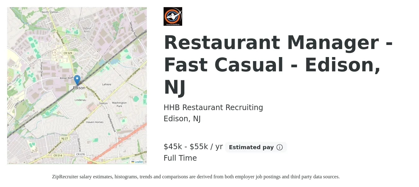 HHB Restaurant Recruiting job posting for a Restaurant Manager - Fast Casual - Edison, NJ in Edison, NJ with a salary of $45,000 to $55,000 Yearly with a map of Edison location.