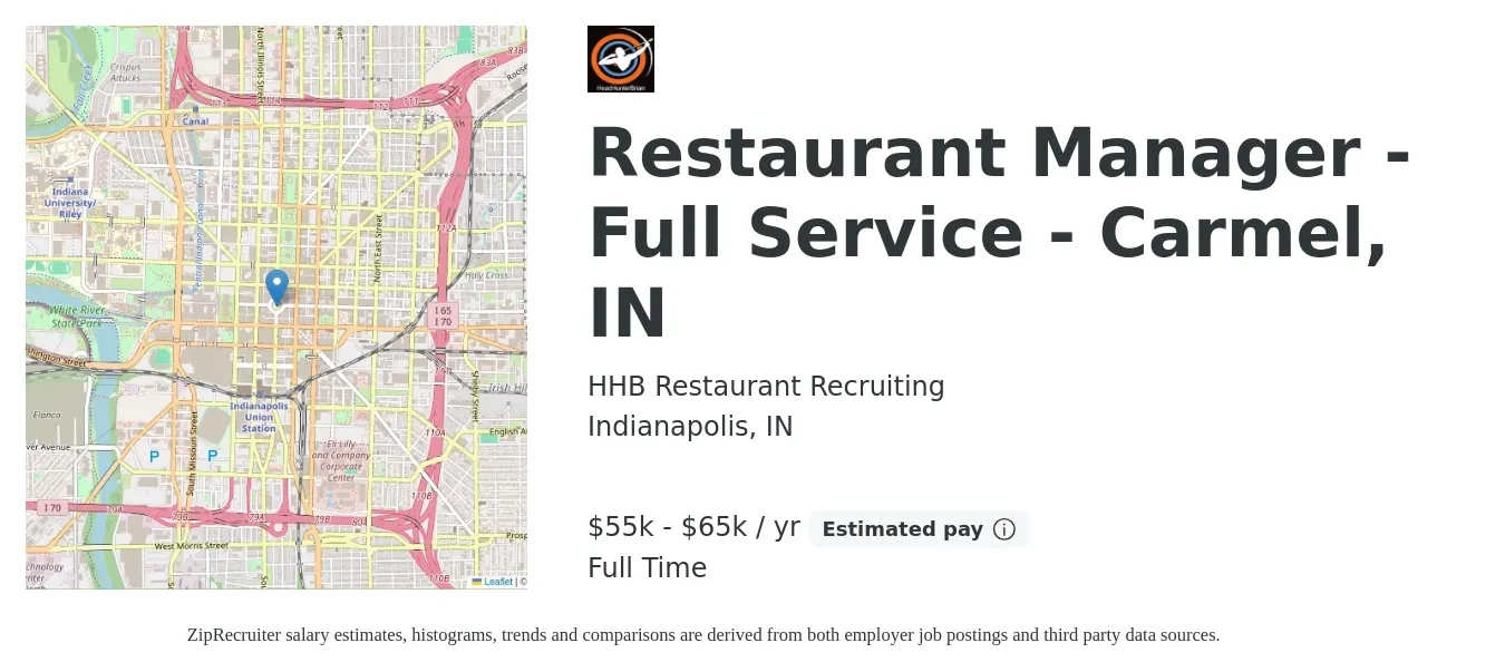 HHB Restaurant Recruiting job posting for a Restaurant Manager - Full Service - Carmel, IN in Indianapolis, IN with a salary of $55,000 to $65,000 Yearly with a map of Indianapolis location.