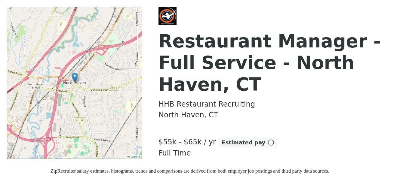 HHB Restaurant Recruiting job posting for a Restaurant Manager - Full Service - North Haven, CT in North Haven, CT with a salary of $55,000 to $65,000 Yearly with a map of North Haven location.